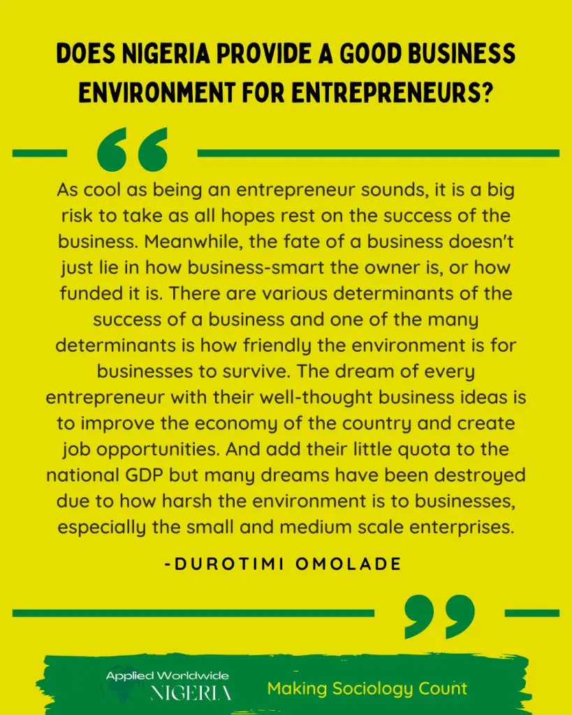 Does Nigeria provide a Good business environment for entrepreneurs