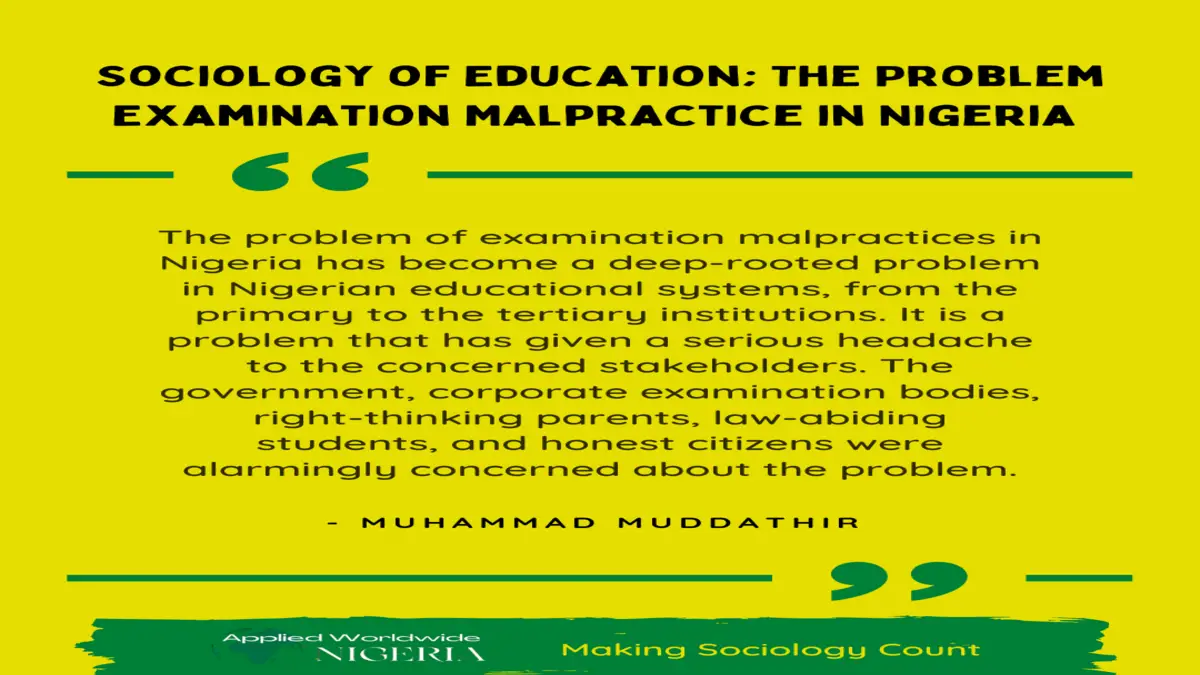 You are currently viewing Sociology of Education: The Problem of Examination Malpractice in Nigeria