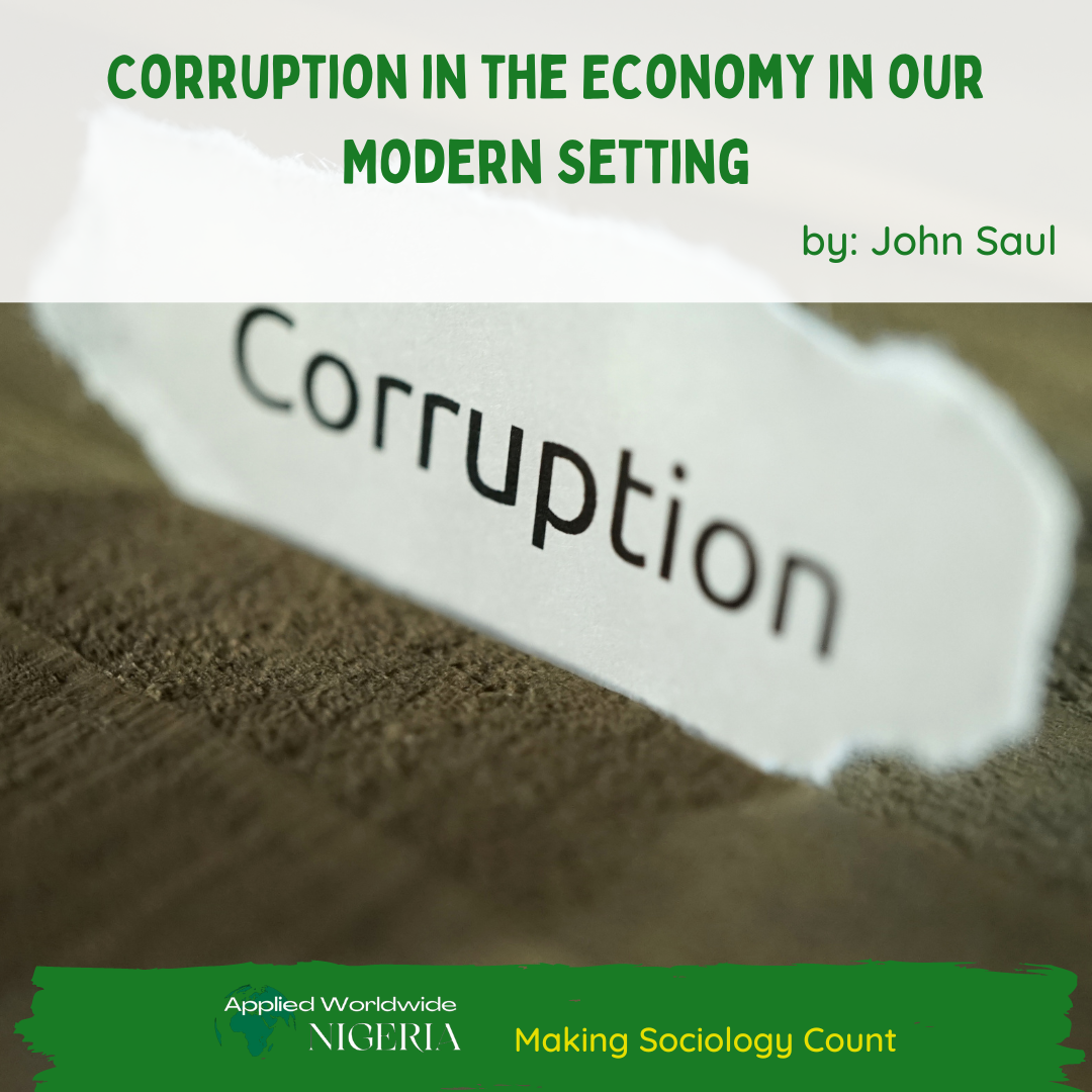 You are currently viewing Corruption in the Economy in our Modern Setting