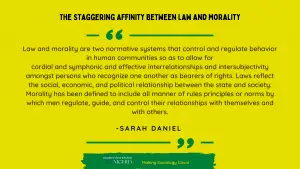 Read more about the article Law and Morality; The Staggering Affinity
