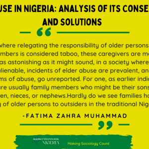 Elder Abuse in Nigeria: Analysis of its Consequences and Solutions