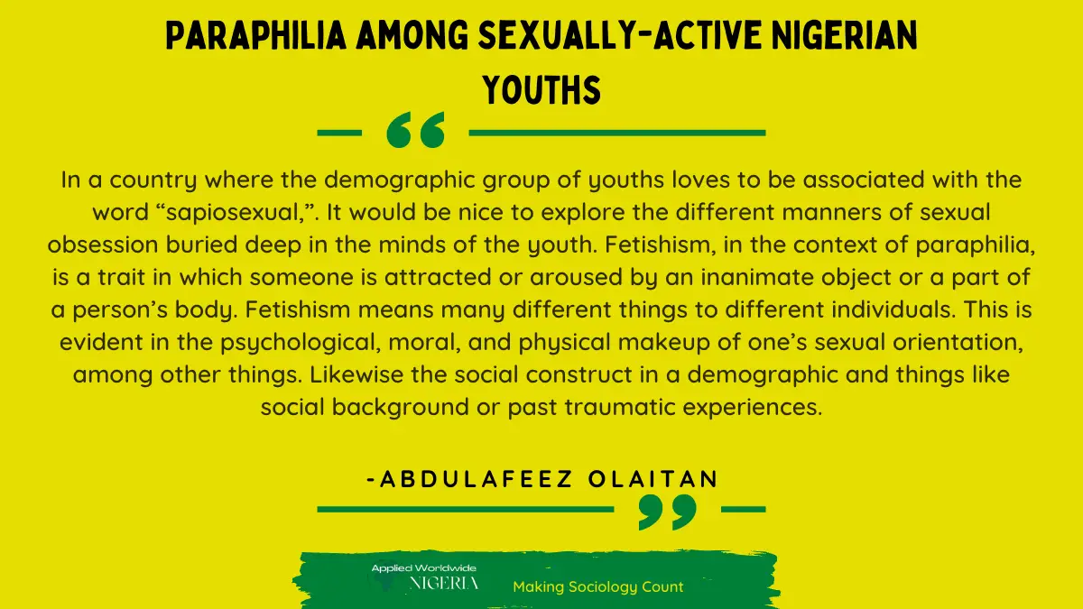 You are currently viewing Paraphilia among the Sexually Active Nigerian Youth