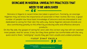 Read more about the article Skincare in Nigeria: Unhealthy Practices we NEED to Abolish
